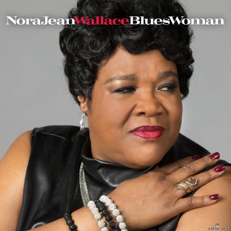 Nora Jean Wallace - Blueswoman (2020) FLAC + Hi-Res