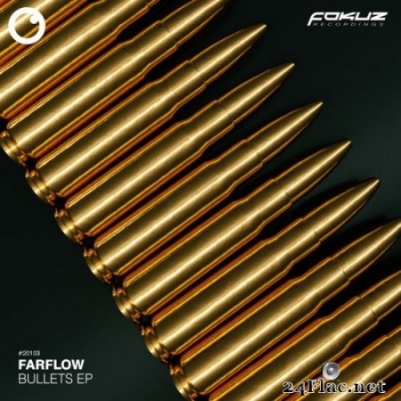 FarFlow - Bullets EP (2020) Hi-Res