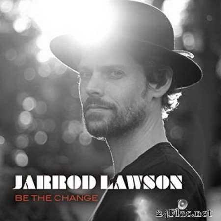 Jarrod Lawson - Be The Change (2020) FLAC