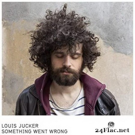 Louis Jucker - Something Went Wrong (2020) FLAC