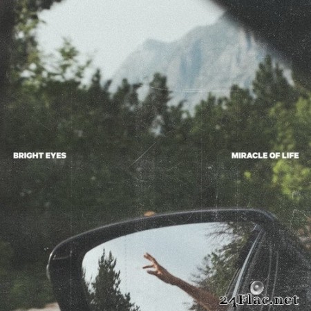 Bright Eyes - Miracle of Life (Single) (2020) Hi-Res