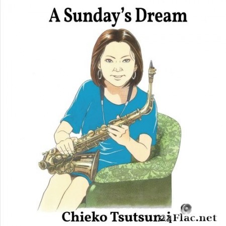 Chieko Tsutsumi - A Sunday&#039;s Dream (2020) Hi-Res