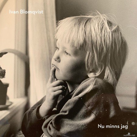 Ivan Blomqvist - Nu minns jag (2020) Hi-Res