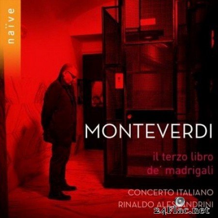 Rinaldo Alessandrini & Concerto Italiano - Monteverdi: Il terzo libro de madrigali (2020) Hi-Res