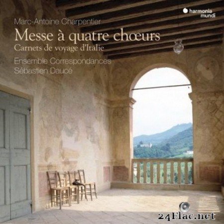 Ensemble Correspondances & Sébastien Daucé - Charpentier: Messe à quatre chœurs - Carnets de voyage d’Italie (2020) Hi-Res
