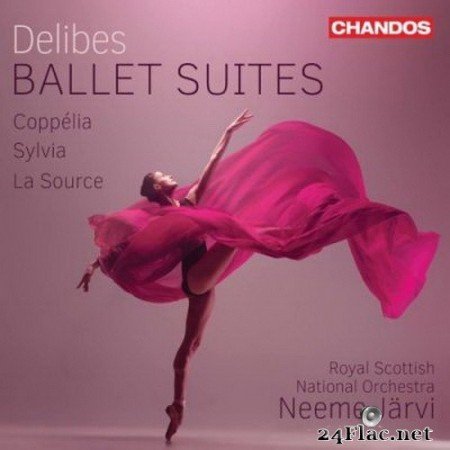 Royal Scottish National Orchestra & Neeme Järvi - Delibes: Ballet Suites (2020) Hi-Res