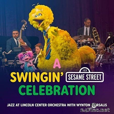 Jazz at Lincoln Center Orchestra & Wynton Marsalis - A Swingin&#039; Sesame Street Celebration (2020) Hi Res