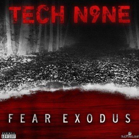 Tech N9ne - FEAR EXODUS (2020) [FLAC (tracks)]