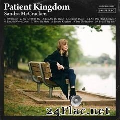 Sandra McCracken - Patient Kingdom (2020) FLAC