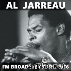 Al Jarreau - FM Broadcast April 1976 (2020) FLAC