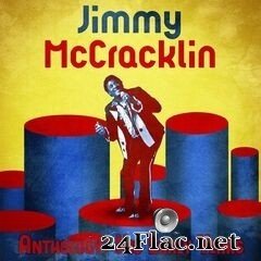 Jimmy McCracklin - Anthology: His Early Years (Remastered) (2020) FLAC