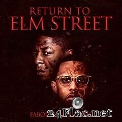 Fabolous & Jadakiss - Return to Elm Street (2020) FLAC