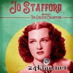 Jo Stafford - Anthology: The Deluxe Collection (Remastered) (2020) FLAC