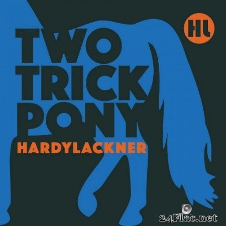 HardyLackner - Two Trick Pony (2020) Hi-Res
