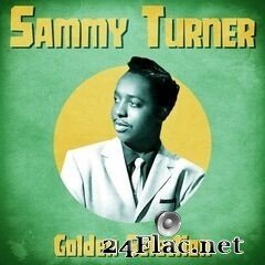 Sammy Turner - Golden Selection (Remastered) (2020) FLAC