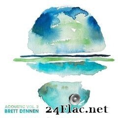 Brett Dennen - Acoustic, Vol. 2 (2020) FLAC