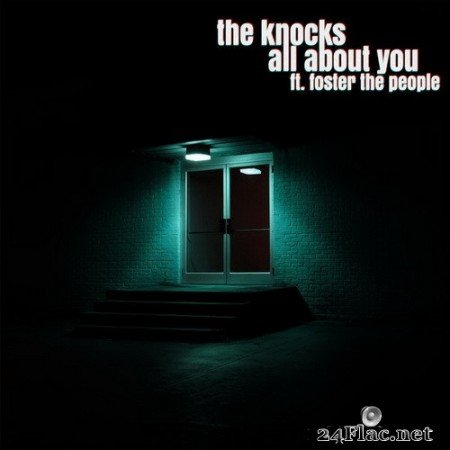 The Knocks - All About You (feat. Foster The People) (Single) (2020) Hi-Res