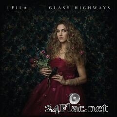 Leila - Glass Highways (2020) FLAC
