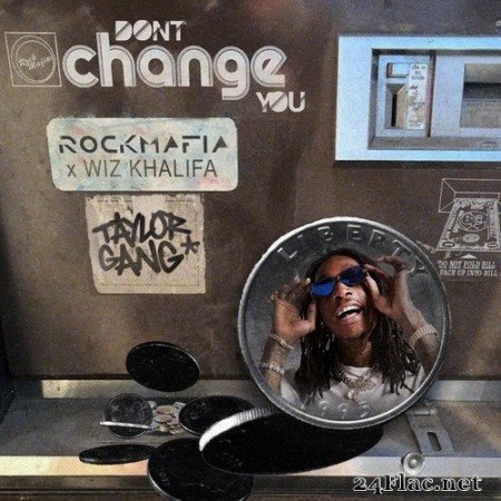 Rock Mafia - Don’t Change You (Single) (2020) Hi-Res