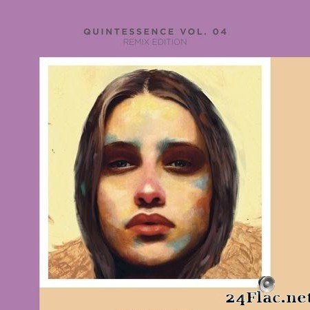 VA - Quintessence, Vol. 04: Remix Edition (2020) [FLAC (tracks)]