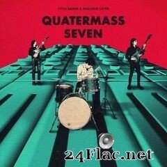 Little Barrie & Malcolm Catto - Quatermass Seven (2020) FLAC