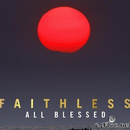 Faithless - All Blessed (2020) [FLAC (tracks + .cue)]