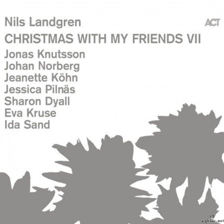 Nils Landgren - Christmas with My Friends VII (2020) [FLAC (tracks)]
