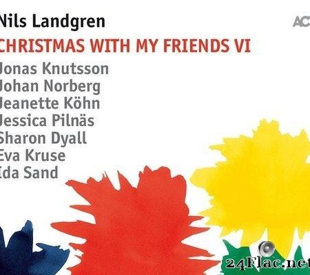 Nils Landgren - Christmas with My Friends VI (2018) [FLAC (tracks)]