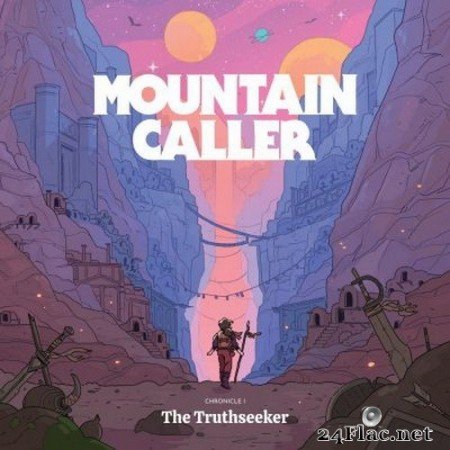 Mountain Caller - Chronicle I: The Truthseeker (2020) FLAC