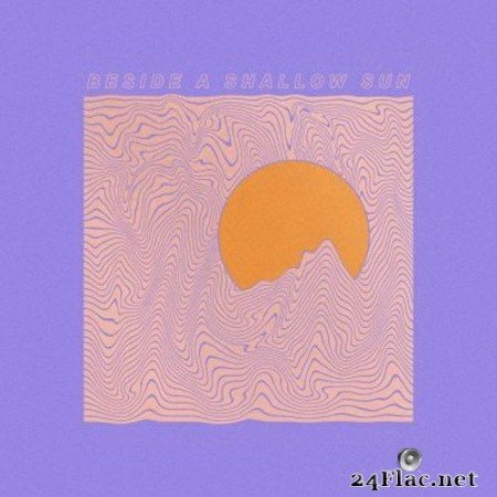 Redwood - Beside A Shallow Sun (2020) FLAC