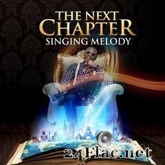 Singing Melody - The Next Chapter (2020) FLAC