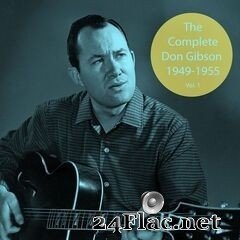 Don Gibson - The Complete Don Gibson 1949-1955, Vol. 1 (2020) FLAC