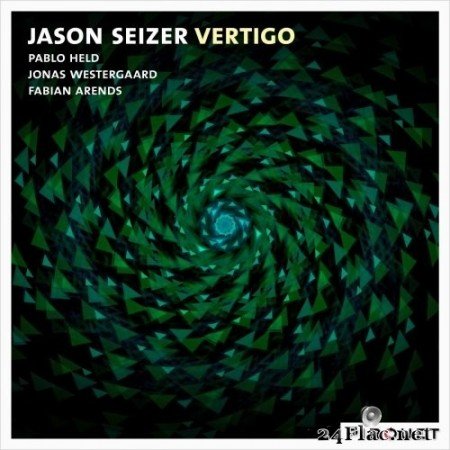 Jason Seizer - Vertigo (2020) Hi-Res