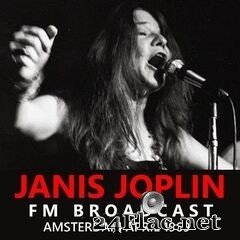 Janis Joplin - FM Broadcast Amsterdam April 1969 (2020) FLAC