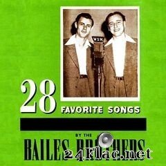 The Bailes Brothers - 28 Favorite Songs by the Bailes Brothers (2020) FLAC
