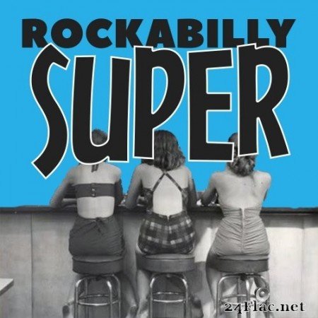 VA - Rockabilly Super (2020) Hi-Res