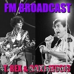 T. Rex & Roxy Music - FM Broadcast T. Rex & Roxy Music (2020) FLAC