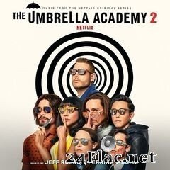 Jeff Russo & Perrine Virgile - The Umbrella Academy, Season 2 (Music from the Netflix Original Series) (2020) FLAC