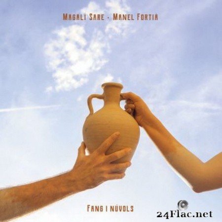Magalí Sare & Manel Fortià - Fang I Núvols (2020) Hi-Res + FLAC
