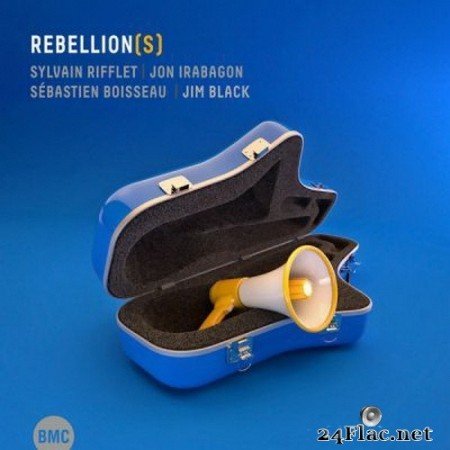 Sylvain Rifflet & Jon Irabagon - Rebellion(s) (2020) Hi-Res