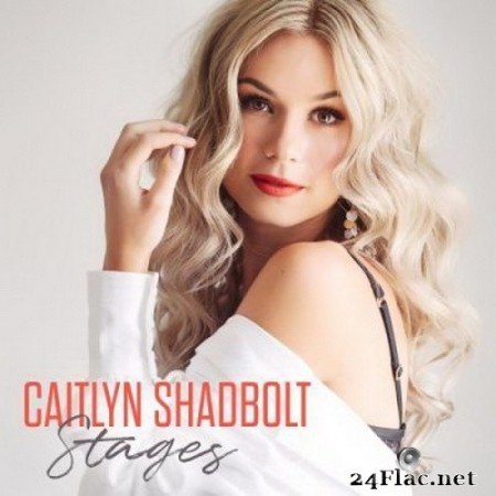 Caitlyn Shadbolt - Stages (2020) FLAC