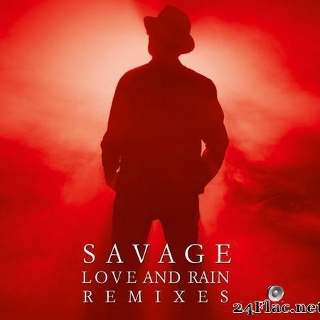 Savage - Love And Rain Remixes (2020) [FLAC (tracks + .cue)]