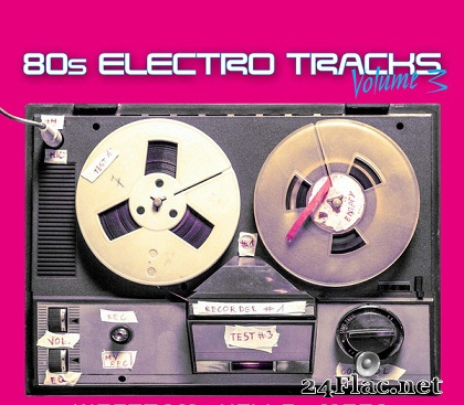 VA - 80s Electro Tracks Volume 3 (2019) [FLAC (tracks + .cue)]