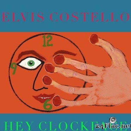 Elvis Costello - Hey Clockface  (2020) [FLAC (tracks)]