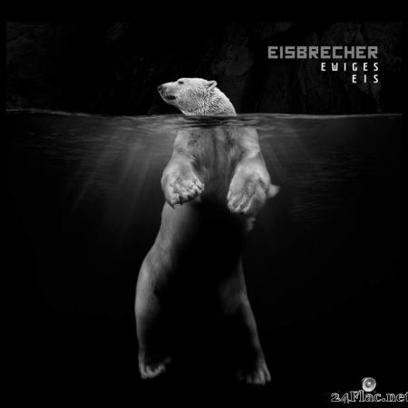 Eisbrecher - Ewiges Eis - 15 Jahre Eisbrecher (2018) [FLAC (tracks)]