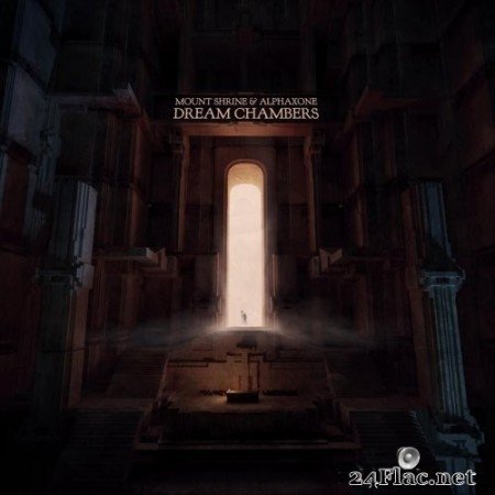 Alphaxone & Mount Shrine - Dream Chambers (2020) Hi-Res