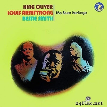 King Oliver, Louis Armstrong, Bessie Smith - The Blues Heritage (1973/2020) Hi-Res