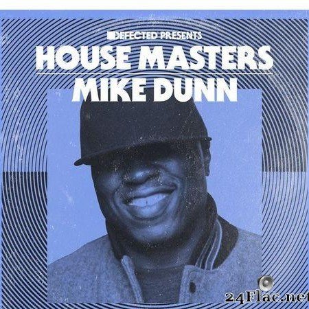 VA - Defected Presents House Masters: Mike Dunn (2020) [FLAC (tracks)]
