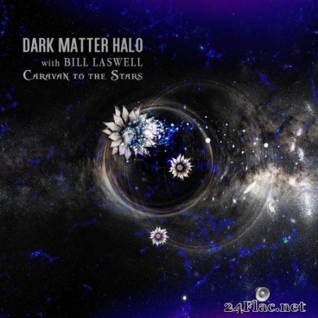 Dark Matter Halo - Caravan to the Stars (2020) Hi-Res