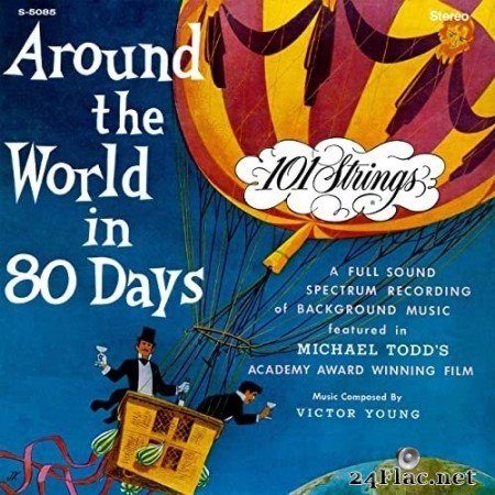 101 Strings Orchestra - Around the World in 80 Days (Remastered from the Original Alshire Tapes) (1968/2020) Hi-Res